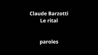 Claude Barzotti-Le rital-paroles