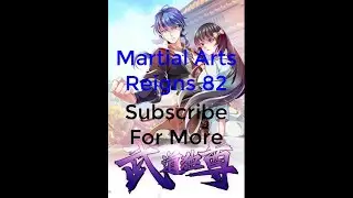 Martial Arts Reigns 82 [ENGLISH]
