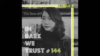 Stella Z - IN DARK WE TRUST 