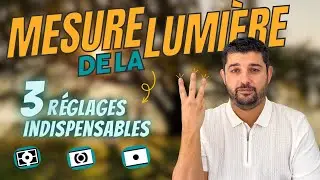 Comment mesurer la lumière en photographie ? - 🔥 3 modes indispensables