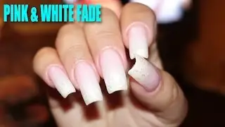 Pink & White Fade • Ombré Nails