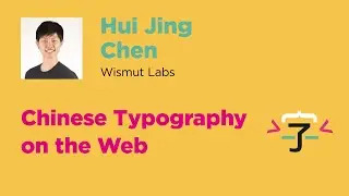 Chinese Typography on the Web. Hui Jing Chen