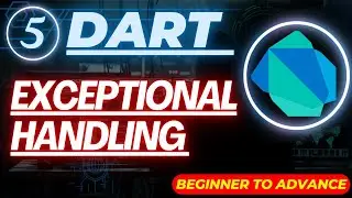 Dart Full Course Part 5 - Exception Handling in Dart | Flutter Development