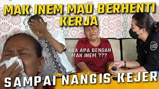 GAK NYANGKA!! INI ALASAN MAK INEM MAU BERHENTI KERJA DENGAN TEH NOVI???