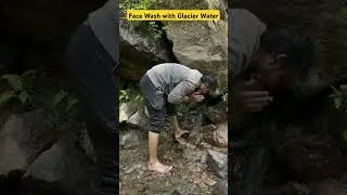 Face wash with Cold Glacier Water 🌊 #kheergangatrek #glacier #river #waterfall