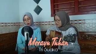 Merayu Tuhan - Tri Suaka (yolandani akustik cover)