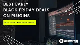 Best Early Black Friday 2021 AU & VST Plugin Deals