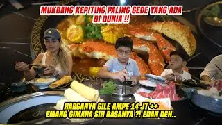 MUKBANG KEPITING TERBESAR DUNIA !! HARGANYA AMPE 14 JT++.. EMANG GIMANA SIH RASANYA ?!