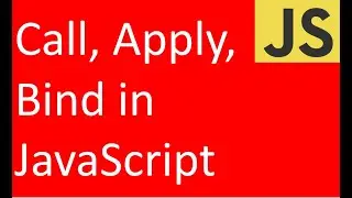 Call Apply Bind Method in JavaScript