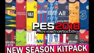 PES 2018  KITPACK 2022 2023 FOR PES 2018