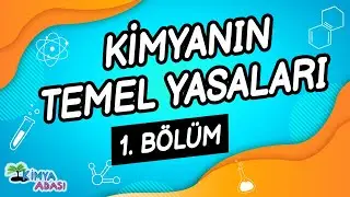 E1 - KİMYANIN TEMEL YASALARI - 1. Bölüm