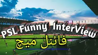 PSL Final Match / 🤣funny interview by Hangu vines