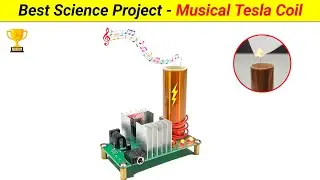 Powerful Musical Tesla Coil ⚡|| How to make Tesla Coil || Science Project