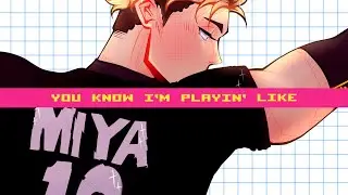 atsumu » bombastic (mep part)