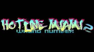 Hotline Miami 2 OST - Videodrome (Level Clear)
