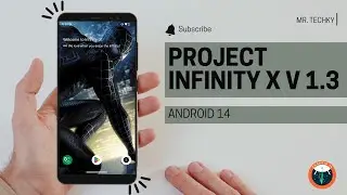 Project Infinity X | One of the Most Customizable Custom Rom | Project Infinity X v1.3 | Mr.Techky