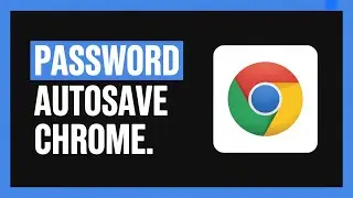 How to Autosave Password in Google Chrome Without Asking | Quick & Easy (2025)