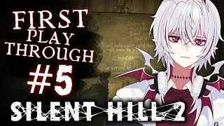 Silent Hill 2 REMAKE - Blind Playthrough PART 5