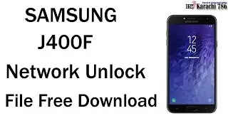 Samsung J4 2018 J400F Network Unlock | J400F Unlock Solution | J400F Unlock File