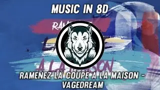 Vegedream - Ramenez la coupe à la maison - 8D Audio (OUÇA COM FONE)