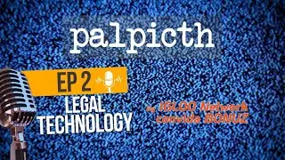 Igloo Network - PALPITCH Podcast #EP2 Legal Technology Bonuz