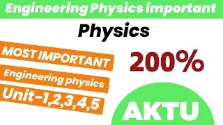 Engineering physics important question aktu | aktu physics important | aktu important question