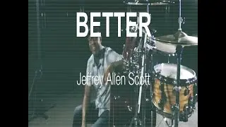 BETTER - Jeffrey Allen Scott (Official Lyric Video)