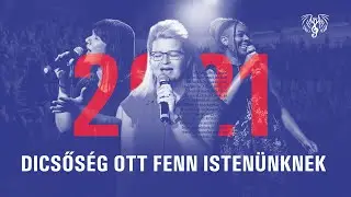 Dics-Suli 2021 - Dicsőség ott fenn Istenünknek