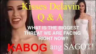 UPDATE! PANALO ang SAGOT Q&A with KISSES DELAVIN #missuniverseph