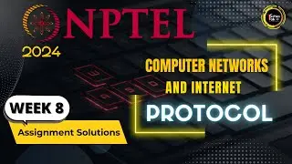 NPTEL Computer Networks And Internet Protocol Week8 Quiz Assignment Solution | Jan 2024 IIT KGP