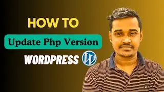 How To Update Php Version In WordPress