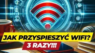 How to speed up WiFi by 3 times? CHANGE IT on your phone!