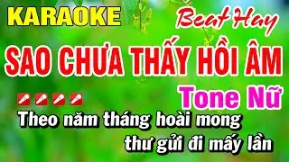 Karaoke Sao Chưa Thấy Hồi Âm (Beat Hay) Tone Nữ Nhạc Sống | Hoài Phong Organ