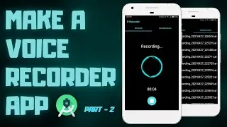 Make a Voice Recorder App | Android Project | Part-2/3