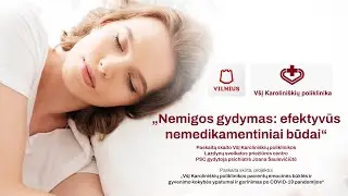 Nemigos gydymas: efektyvūs nemedikamentiniai būdai