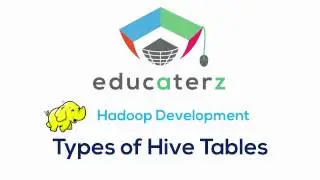 Hadoop Tutorial for Beginners - 26 Types of Hive Tables, Managed and External tables, Difference