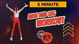 5 MINUTES ARMS AND LEGS EXERCISE AT HOME