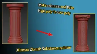 columns modeling  in 3dsmax and bake substace painter