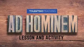 Ad Hominem Fallacies: Lesson and Activity