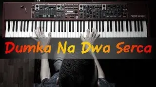 Edyta Górniak & Mietek Szcześniak - Dumka na Dwa Serca piano cover [HD]