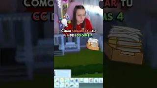 Cómo ORGANIZAR tu CONTENIDO PERSONALIZADO en los Sims 4 💚 