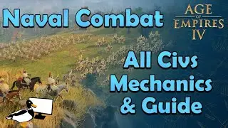 [Outdated] AoE4 - Naval Combat Complete Guide [All Civ Water Matchups + Mechanics]