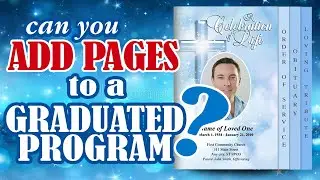 Can I Add Pages To A Graduated Funeral Program?