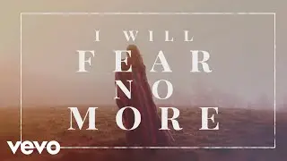 The Afters - I Will Fear No More (Official Lyric Video)
