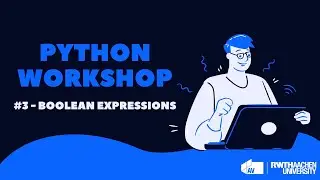 AV Python Workshop #3 - Boolean Expressions