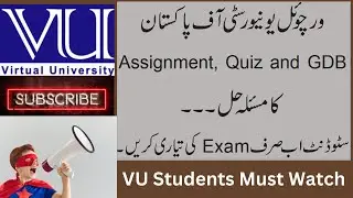 How to take VU Lectures, How to upload vu assignments, How to attempt vu quiz, How to upload VU GDB
