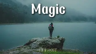 ISSKOY - Magic ( Original Mix )