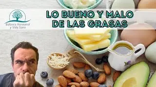 Lo bueno y malo de las grasas. Cápsulas de vida sana, DrZamudio, CENDERO.