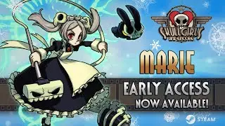 Skullgirls 2nd Encore - Marie Early Access Trailer