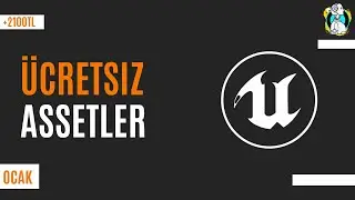Unreal Engine 4 Oyun Yapımı İçin Ücretsiz İçerikler // UE4 Ocak
